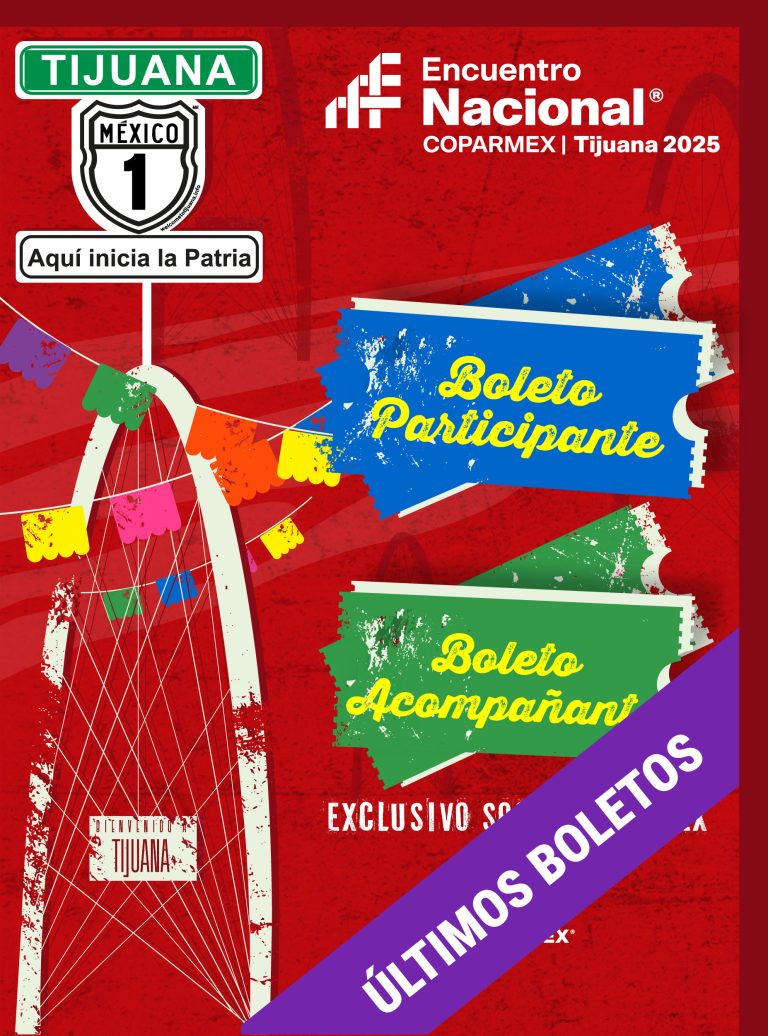Encuentro Nacional COPARMEX, Tijuana 2025